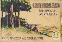 <span class="caption-caption">Queensland The Jewel of Australia</span>, c1952. <br />Booklet, collection of <span class="caption-contributor">Centre for the Government of Queensland</span>.